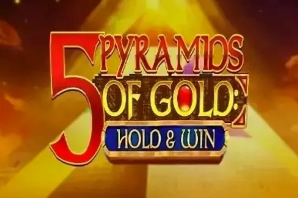 5 Pyramids of Gold